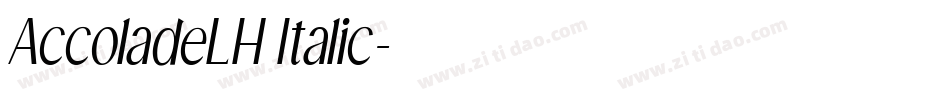AccoladeLH Italic字体转换